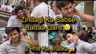 Zindagi Ka Sabse Badaa Dard 😢 || 2 लाख Ka Jhatka😱