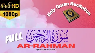 No Ads | Full | Relaxing Quran Recitation Surah Ar Raahman #quranrecitation