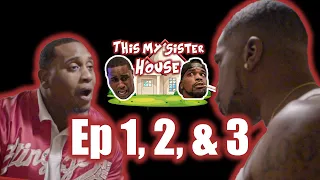 This My Sister House (Episode 1, 2, And 3!) Just In Case you Missed Them.