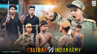 Taliban Vs Indian Army || Kasmir Ki Kahani ||   Dooars Films Vlog