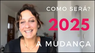2025 . E o que vem por aí?