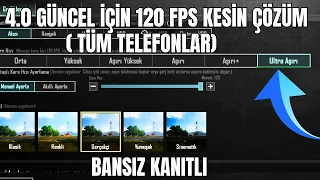 PUBG MOBİLE 4.0 SÜRÜM İÇİN 120 FPS VEREN UYGULAMA - 120 fps config pubg mobile