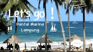 LETS REVIEW "PANTAI MARINA LAMPUNG" 🏊