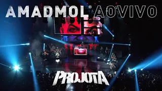 Projota - AMADMOL (Ao Vivo)