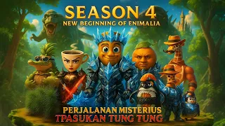 SEASON 4 | Perjalanan Tung Tung di Kerajaan Misterius!!