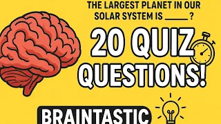 20 Fun Brain Teaser Quiz Questions | Test Your General Knowledge!