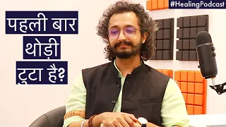 दिल ही तो टुटा है - तो क्या हुआ? -  LAFZON KE MOTI - RJ VASHISHTH
