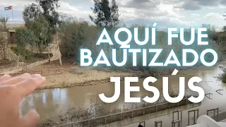 Este es el lugar en el río Jordan en donde Jesús, fue bautizado.