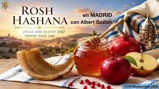 Rosh Hashana 5787 con Albert Gozlan en Madrid (11/14 Septiembre 2026)