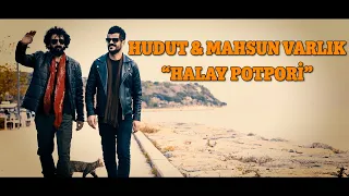 Hudut & Mahsun Varlık - Halay Potpori I Single © 2022 Anadolu Müzik
