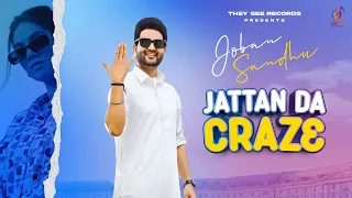 NEW PUNJABI SONG 2022|JATTAN DA CRAZE | JOBAN SANDHU |THEY SEE RECORDS | LATEST PUNJABI SONG 2022