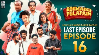 Bodmaish Polapain |Season 3|Episode- 16| Prottoy Heron | Marzuk Russell|Bannah|New Bangla Natok 2021