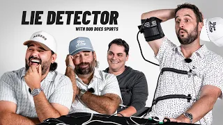 We put Bob Does Sports in a Lie Detector Test!