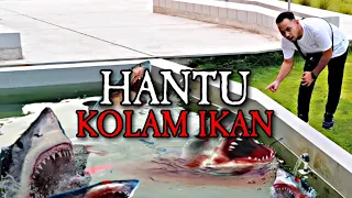 Apa ❗Hantu Kolam Ikan ❗