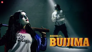 Brodha V - Bujjima | Ft. Niharika NM