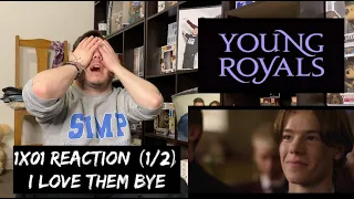 YOUNG ROYALS - 1x01 'EPISODE 1' REACTION (1/2)