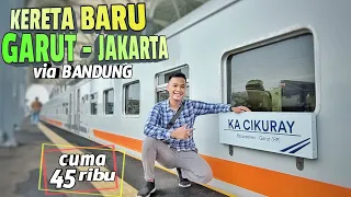 KERETA TERBARU GARUT - JAKARTA | Naik Kereta Cikuray Fulltrip Tiketnya Cuma 45 Ribu | BISA MUDIK NIH