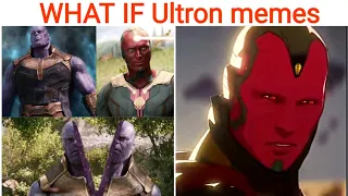 Marvel What if episode 8 Ultron memes compilation