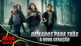 Deixados Para Trás - A Nova Geração - Filme Completo Dublado - Filme de Ação | Alta Tensão