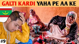 Biggest Mistake in Mauritania in Most inhospitable Place 🇲🇷😭