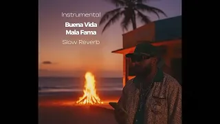 Buena Vida Mala Fama (Slow Reverb) INSTRUMENTAL - Crish Ramirez