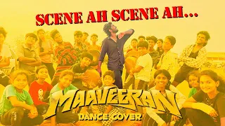 Scene ah Scene ah - Dance cover | Maaveeran | Sivakarthikeyan | anirudh | Shanthitalkies