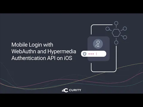 Mobile Login with WebAuthn and Hypermedia Authentication API on iOS
