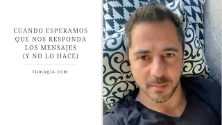 Cuando esperamos que nos responda los mensajes y no lo hace | Enrique Delgadillo