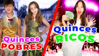Quinces POBRES vs Quinces RICOS