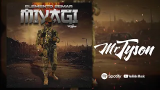 MR Tyson - EL MIYAGI SEMAR