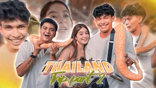 Thailand Trip with Shanong & Manila B. | Part 2