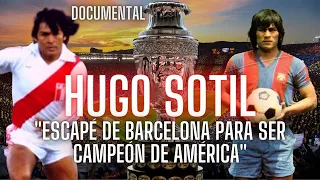 El día que SOTIL se FUGÓ de Barcelona para ser CAMPEÓN DE AMÉRICA 🏆 | ELIGIÓ LA GLORIA CON EL PERÚ