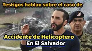 🚨ultima hora 🚨 esto Dijeron los TESTIGOS del accidente del Helicoptero en El Salvador