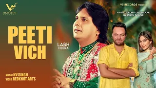 LABH HEERA : PEETI VICH : | Gurchet Chitarkar | New Punjabi Song