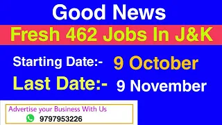 JKSSB 462 Vacancies Out !! Fresh jobs In J&K !! Jk Job Updates 2021