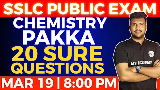 SSLC CHEMISTRY | 20 PAKKA SURE QUESTIONS | LIVE