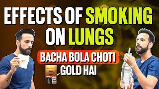 Effects Of Smoking Cigarettes On Lungs I Bacha Bola Yeh Choti Gold Hai I Ashu Sir I Live Experiment
