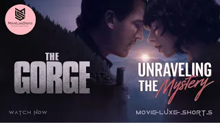 The Gorge Movie: Unraveling the Mystery!