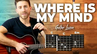 Where Is My Mind Tutorial - The Pixies (EASY CHORDS + LEAD guitar lesson)