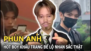 Phùn Anh “Hot boy khẩu trang” để lộ nhan sắc thật, netizen suýt "quay xe" cho đến khi biết sự thật