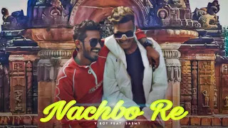 Nachbo Re Rap Song - V boY ft. Saemy | Official Music Video | Music-EXE | Kolkata new Rap Song 2021