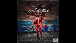 3. Kodak Black - Nobody Feat. Lil Baby (Before The Album)