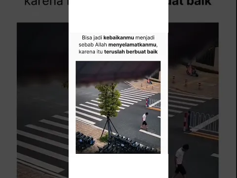 Kebaikan akan menyelamatkanmu