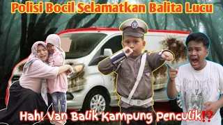 POLISI MENYELAMATKAN BALITA LUCU DARI MOBIL VAN BALIK KAMPUNG  !