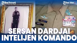 SERSAN DARDJAI INTEL KOPASSUS: SUKSES TAK DIPUJI MATI TAK DICARI GERILYA TUMPAS DI/TII