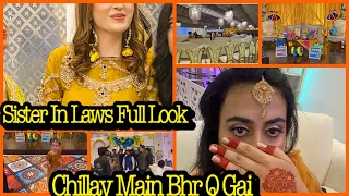 Sister In Law’s Mehndi😍Kitny Hazar Ka Dress Phana Main Ny|Parlor Wali Ny Dhoka Dya|Ah Glam Gurll