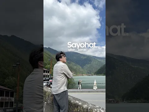 Sayohat orqali dunyoqarashingiz kengayadi, atrof muhitni o’rganasiz va undan ilhomlanasiz