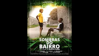 Niosta Cossa - O Céu É Azul (música do filme ‘Sombras do Bairro’)