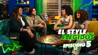 Elegidos Por Su Chispa T3-E5: El Style de los Elegidos.