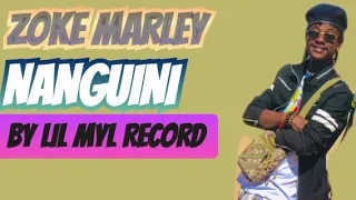 ZOKE MARLEY - NANGUINI - (son officiel 2022)